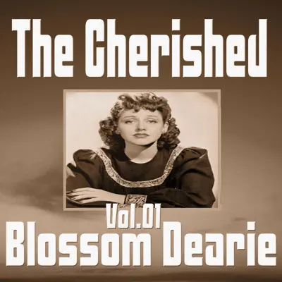 The Cherished Blossom Dearie, Vol. 01 - Blossom Dearie The Cherished Blossom Dearie, Vol. 01 - Blossom Dearie
