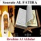 Sourate Al Fatiha (Quran - Coran - Islam) - Ibrahim Al Akhdar lyrics