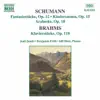 Schumann: Kinderszenen, Op. 15; Fantasiestücke, Op. 12 - Brahms: Klavierstücke, Op. 118 album lyrics, reviews, download