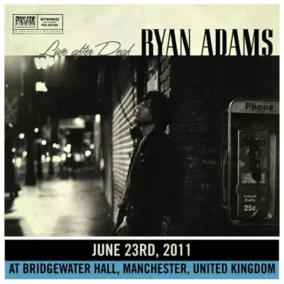 Live After Deaf (Live in Manchester) - Ryan Adams