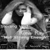 I'm Not Strong Enough (feat. Rona Ray) - Single album lyrics, reviews, download