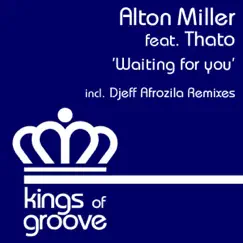 Waiting For You (feat. Thato) by Alton Miller album reviews, ratings, credits
