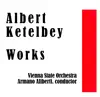 Albert Ketelbey: Works album lyrics, reviews, download