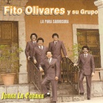 Fito Olivares Y Su Grupo - Juana la Cubana