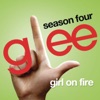 Girl On Fire (Glee Cast Version) - Single artwork