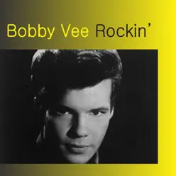 Rockin' - Bobby Vee