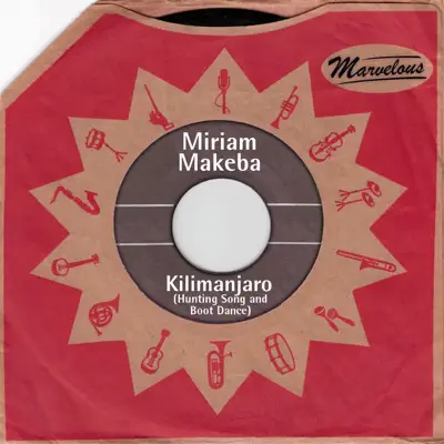 Kilimanjaro (Marvelous) - Miriam Makeba