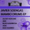 Mambo Drums (Alexey Kotlyar Remix) - Javier Soengas lyrics