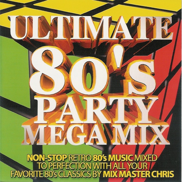 Ultimate 80s Party Mega Mix Album Cover