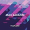 Your Limit (Joseph Mancino Remix) - Max Sabatini lyrics