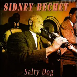 Salty Dog - Sidney Bechet