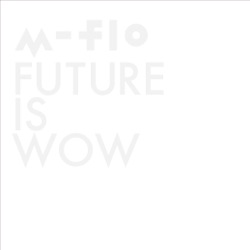 m-flo - Go Crazy