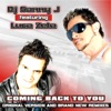 DJ Sanny J feat. Luca Zeta - Coming Back to You (Italian Raiders Remix)