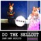 Do the Sellout - Damn Damn Patriots lyrics