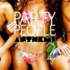 Party People Anthems 2012