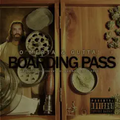 Boarding Pass (feat. Tha GUTTA! Dream) - EP by Omerta album reviews, ratings, credits