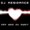 Der Weg zu zweit (Dance Radio Mix) - DJ Residance lyrics