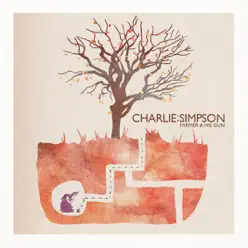 Farmer & His Gun - EP - Charlie Simpson