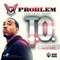 T.O. (Explicit) (feat. Skeme) - Problem lyrics
