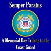 Semper Paratus: A Memorial Day Tribute to the Coast Guard artwork