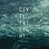 Civil Twilight - Fire Escape