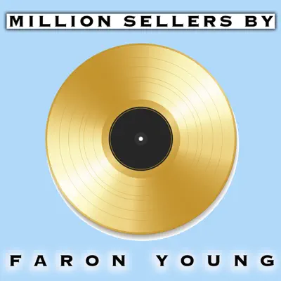 Million Sellers By Faron Young - Faron Young