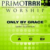 Only By Grace (Low Key: A - Performance Backing track) artwork