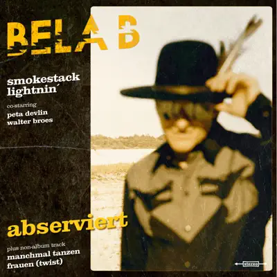 Abserviert (with Peta Devlin & Walter Broes) - Single - Bela B