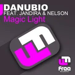 Magic Light (Remixes) (feat. Jandira & Nelson) - EP by Danubio album reviews, ratings, credits