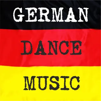 German Dance Music by Various Artists album reviews, ratings, credits