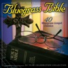 The Bluegrass Bible: 40 Bluegrass Gospel Classics