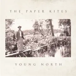 Young North - EP - The Paper Kites