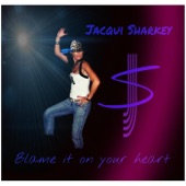 Blame It On Your Heart artwork