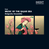 Iran: Music of the Qajar Era - Ensemble Delgosha