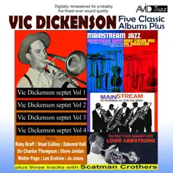 Five Classic Albums Plus (Vic Dickenson Septet #1 / #2 / #3 / #4 / Mainstream Jazz) [Remastered] - Vic Dickenson