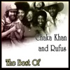 Chaka Khan and Rufus - Best Of