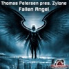 Fallen Angel (Remixes) [Thomas Petersen Presents Zylone] - EP