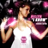 Hillya - I Know (Main Mix)