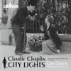 Chaplin, Charlie: City Lights album lyrics, reviews, download