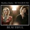 Beautiful - Madilyn Bailey & RUNAGROUND lyrics