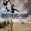 Brothers At War - Original Motion Picture Soundtrack album lyrics, reviews, download