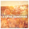 Let the Sunshine (Remixes) - EP