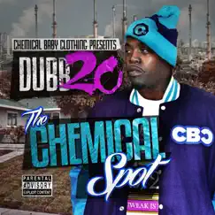 Chemical Baby Clothing Presents: The Chemical Spot by Dubb 20 album reviews, ratings, credits