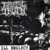 Ill Neglect - EP