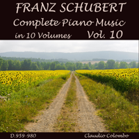 Claudio Colombo - Schubert: Complete Piano Music in 10 Volumes, Vol. 10 artwork