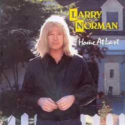 Home At Last - Larry Norman