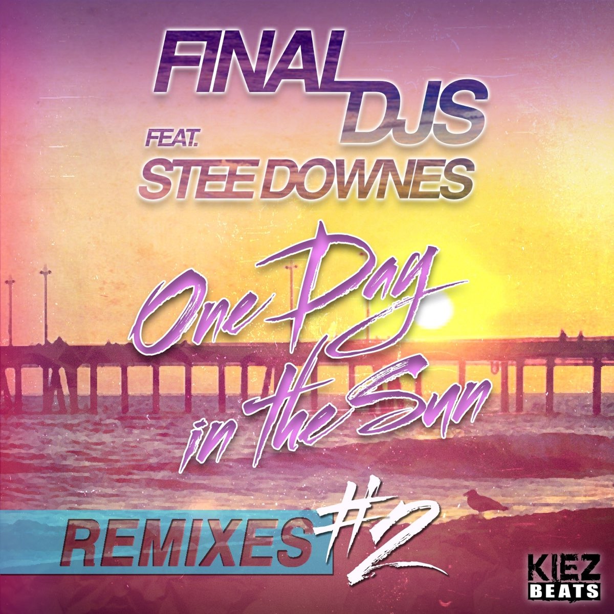 Песня солнце ремикс. Stee Downes one Day in the Sun. Final DJS. One’s Day in the Sun. Sun Remix картинки.