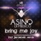 Bring Me Joy - Asino Di Medico lyrics