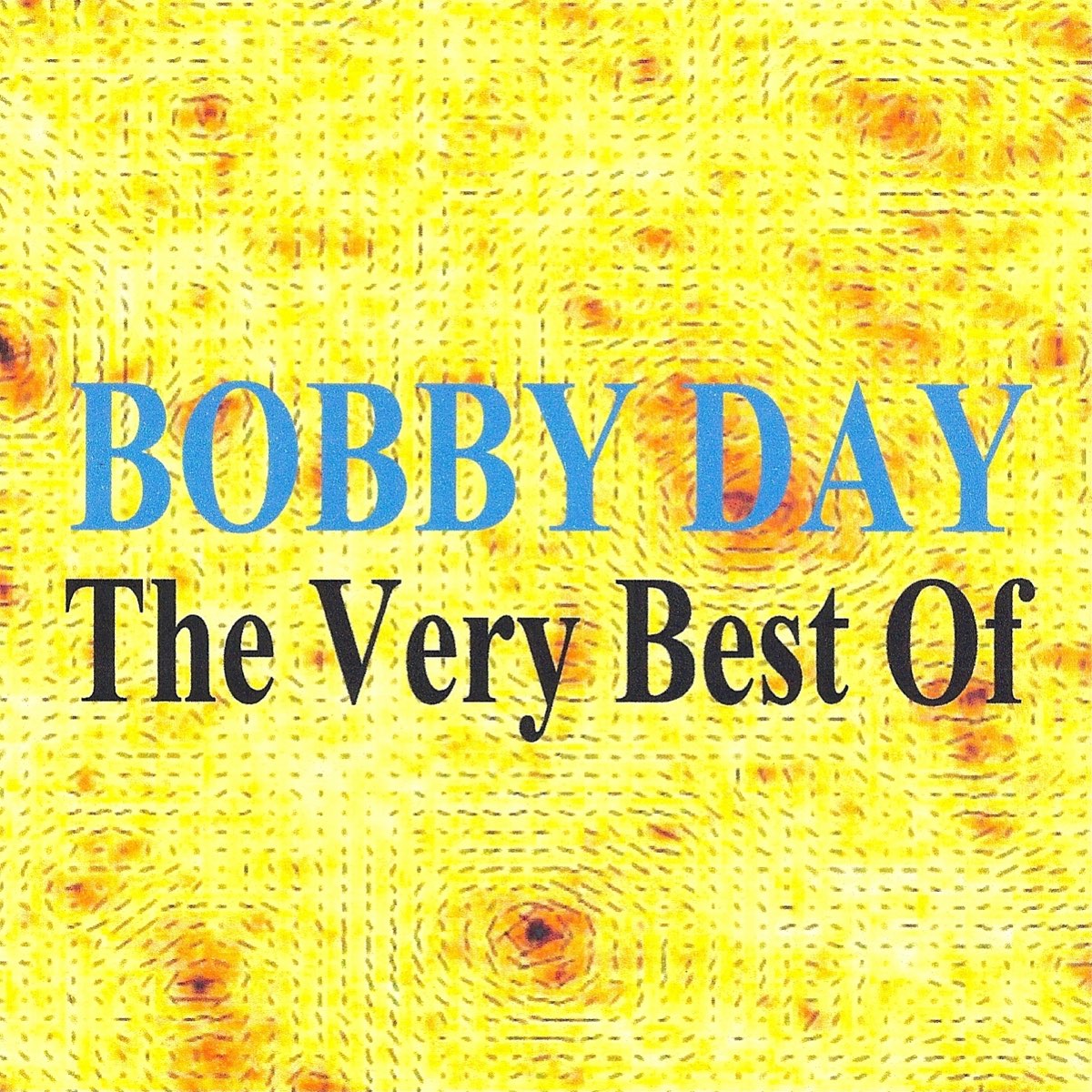 Bob day. Bobby Day Rockin' Robin: the very best of обложка. Bobby Day Rockin' Robin: the very best of. Bobby Day Rockin' Robin: the very best of 2002.