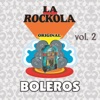 La Rockola Boleros, Vol. 2, 2013